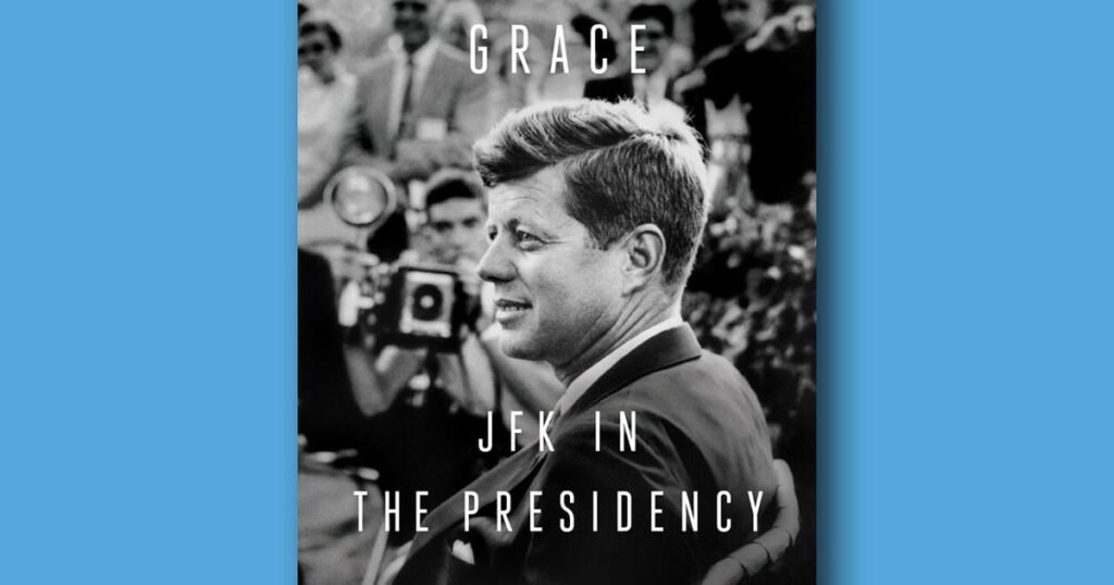 Book-excerpt-Incomparable-Grace-JFK-in-the-Presidency-by-Mark.jpg